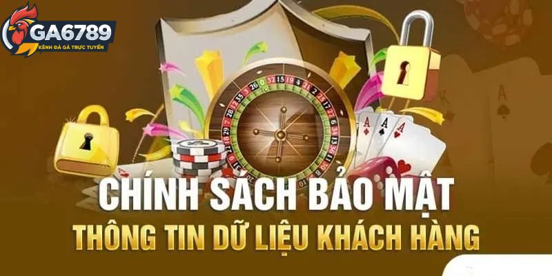 chinh-sach-bao-mat-ga6789