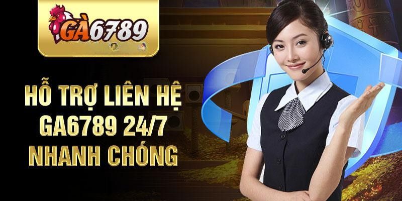 Hãy liên hệ với đội ngũ chăm sóc khách hàng tại GA6789 để được hỗ trợ tận tâm