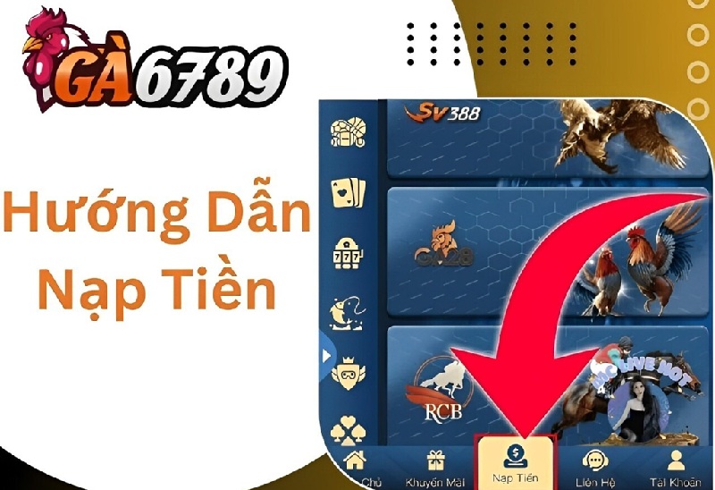 nap-tien-ga6789-la-giao-dich-can-thuc-hien